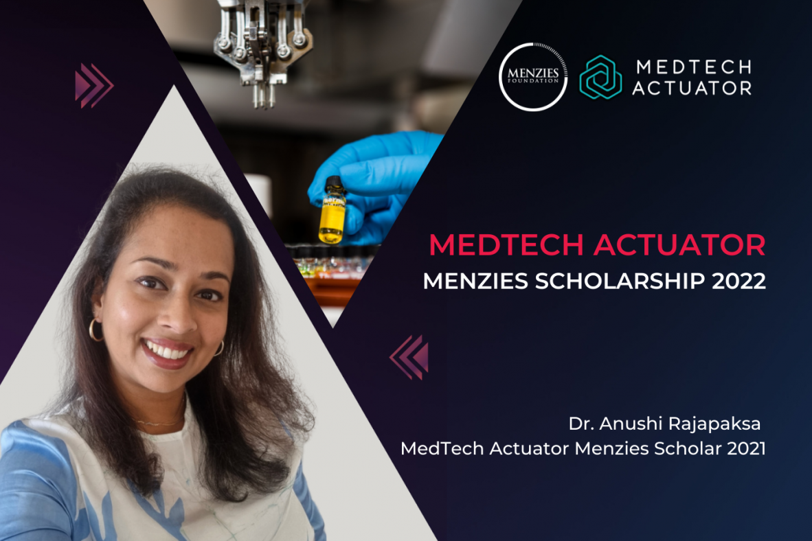 MedTech Actuator 2021 Menzies Scholar: Dr Anushi Rajapaksa