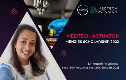 MedTech Actuator 2021 Menzies Scholar: Dr Anushi Rajapaksa
