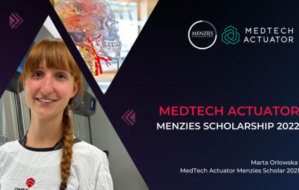 MedTech Actuator 2021 Menzies Scholar: Marta Orlowska
